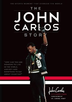 The John Carlos Story - Zirin, Dave; Carlos, John Wesley