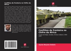 Conflitos de fronteira no Chifre da África - Debelo, Ayana Beyene