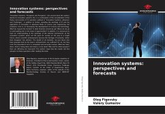 Innovation systems: perspectives and forecasts - Figovsky, Oleg;Gumarov, Valery