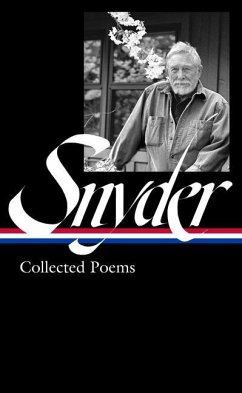 Gary Snyder: Collected Poems (Loa #357) - Snyder, Gary; Hunt, Anthony; Shoemaker, Jack