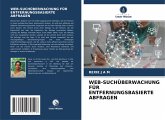 WEB-SUCHÜBERWACHUNG FÜR ENTFERNUNGSBASIERTE ABFRAGEN