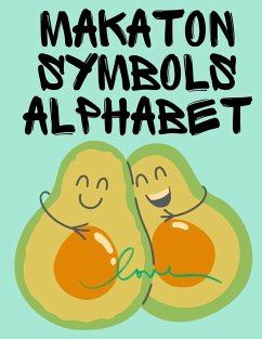 Makaton Symbols Alphabet.Educational Book,Suitable for Children,Teens and Adults.Contains the UK Makaton Alphabet. - Publishing, Cristie