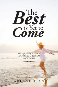 The Best Is yet to Come - Tjan, Arlene