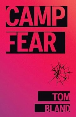 Camp Fear - Bland, Tom