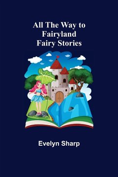 All the Way to Fairyland - Sharp, Evelyn