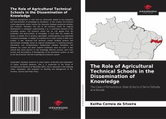 The Role of Agricultural Technical Schools in the Dissemination of Knowledge - Correia da Silveira, Keilha
