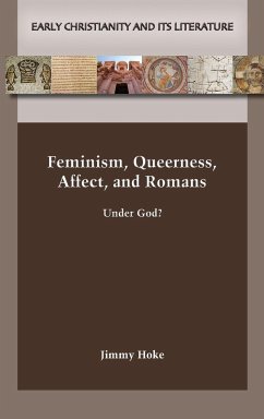 Feminism, Queerness, Affect, and Romans - Hoke, Jimmy