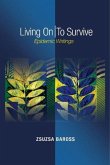 Living on / To Survive: Epidemic Writings
