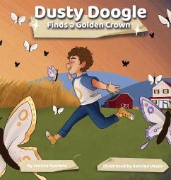 Dusty Doogle Finds a Golden Crown - Apeland, Jeanne