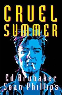 Cruel Summer - Brubaker, Ed