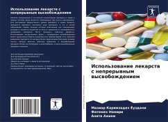 Ispol'zowanie lekarstw s neprerywnym wyswobozhdeniem - Karimzadeh Jouzdani, Maziar;Nomiri, Fatemeh;Amini, Anita