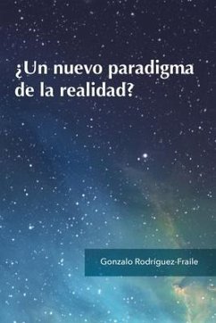 ¿Un nuevo paradigma de la realidad? - Rodríguez-Fraile, Gonzalo