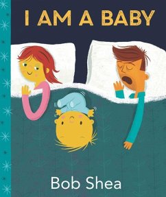 I Am a Baby - Shea, Bob