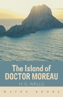 The Island of DOCTOR MOREAU - Wells, H. G.