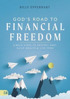 God's Road to Financial Freedom - Epperhart, Billy