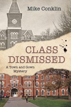 Class Dismissed - Conklin, Mike