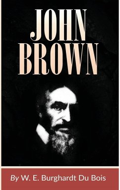 John Brown - Dubois, W. E. B.