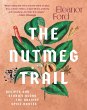 The Nutmeg Trail - Bild 1