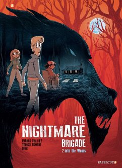 The Nightmare Brigade #2: Into the Woods - Thillez, Franck