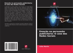 Emoção na persuasão publicitária: O caso das Redes Sociais - Martin, Célia;Charfi, Ahmed Anis