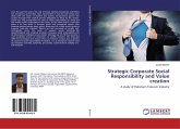 Strategic Corporate Social Responsibility and Value creation