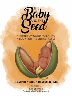 The Baby and The Seed - Beamer, Leland "Bud"