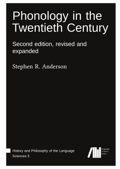 Phonology in the Twentieth Century - Anderson, Stephen