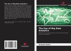 The Use of Big Data Analytics