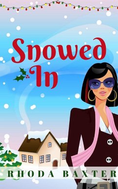 Snowed In - Baxter, Rhoda