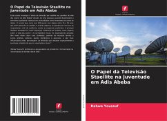 O Papel da Televisão Staellite na Juventude em Adis Abeba - Youssuf, Rahwa