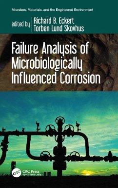 Failure Analysis of Microbiologically Influenced Corrosion (eBook, ePUB)