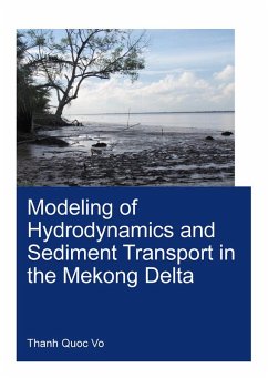 Modeling of Hydrodynamics and Sediment Transport in the Mekong Delta (eBook, PDF) - Thanh, Vo Quoc