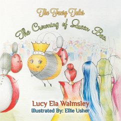 The Faery Tales - The Crowning of Queen Bee - Walmsley, Lucy Ela