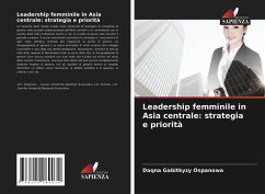 Leadership femminile in Asia centrale: strategia e priorità - Ospanowa, Daqna Gabitkyzy