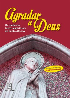 Agradar a Deus - Afonso, Santo