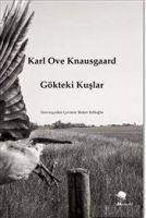 Gökteki Kuslar - Ove Knausgaard, Karl