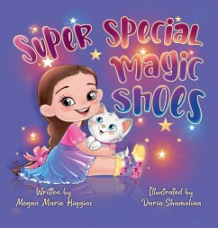 Super Special Magic Shoes - Higgins, Megan
