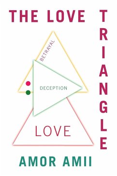 The Love Triangle - Amii, Amor