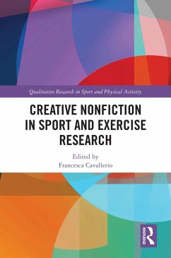 Creative Nonfiction in Sport and Exercise Research (eBook, PDF)