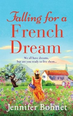 Falling for a French Dream - Bohnet, Jennifer