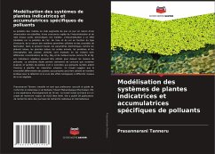 Modélisation des systèmes de plantes indicatrices et accumulatrices spécifiques de polluants - Tanneru, Prasannarani