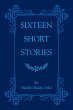 Sixteen Short Stories - Bild 1