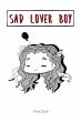 Sad Lover Boy - Bild 1
