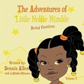 THE ADVENTURES OF LITTLE NELLIE NIMBLE