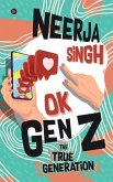 OK Gen Z: The True Generation