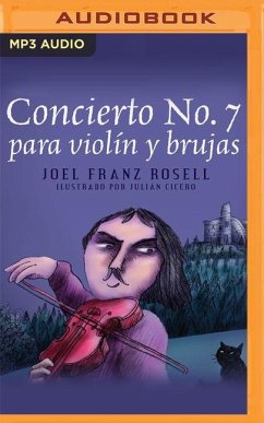 Concierto No. 7 Para Violín Y Brujas - Rosell, Joel Franz