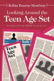 Looking Around the Teen Age Set