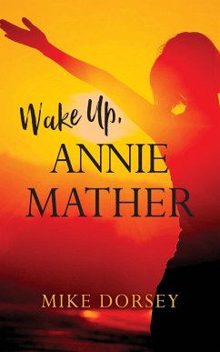 Wake Up, Annie Mather - Dorsey, Mike