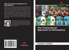 The Transcultural Approach to Delinquency - Thomas, Marjolaine