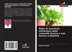 Stato di sicurezza alimentare delle comunità Gumuz e non Gumuz a Metekel - Melak, Adane